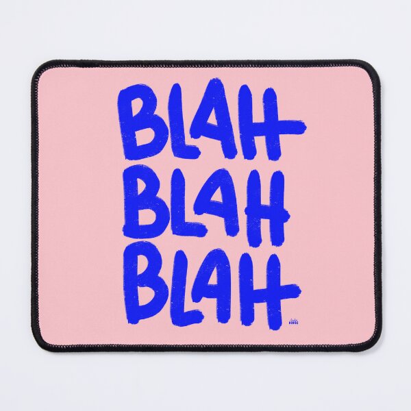 Item preview, Just sayin - blahblahblah designed and sold by studiodinge.