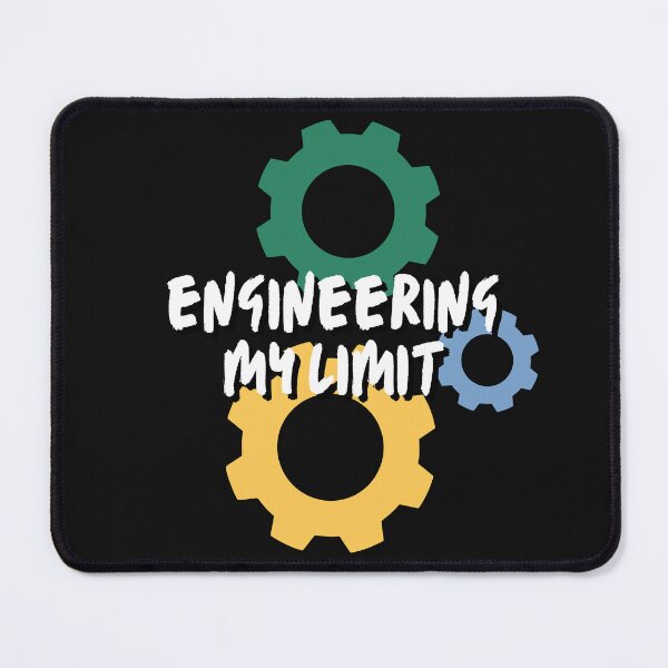 Artikelvorschau, Engineering My Limit - Engineering Creativity entworfen und verkauft von Chromatic-Art.