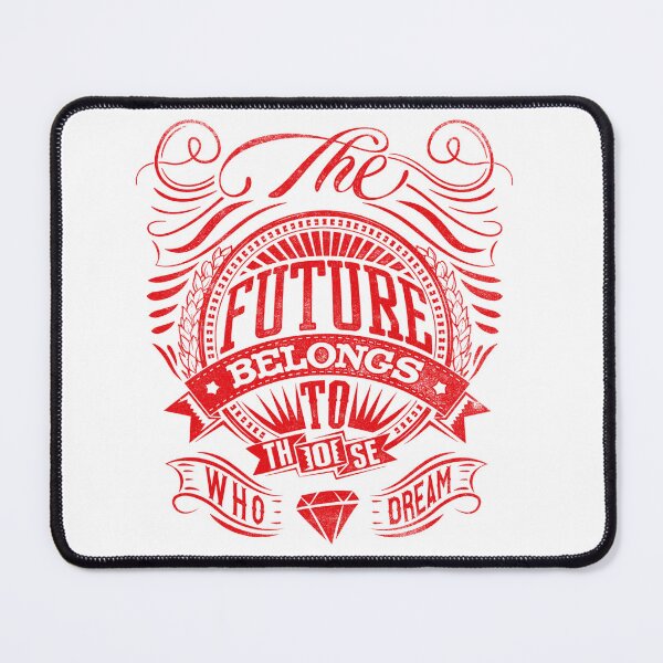 Item preview, The future belongs designed and sold by MR LOVICE.