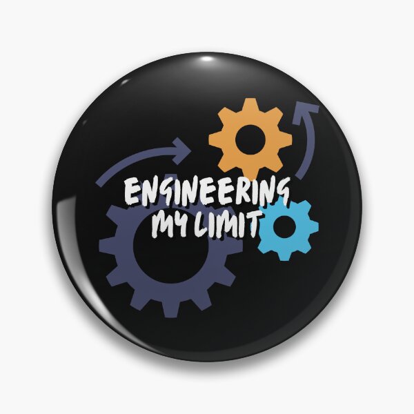 Item preview, Engineering My Limit - Engineering Your Workspace designed and sold by Chromatic-Art.