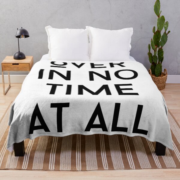 Item preview, over in no time at all text graphic v1 white background designed and sold by fishpressink.