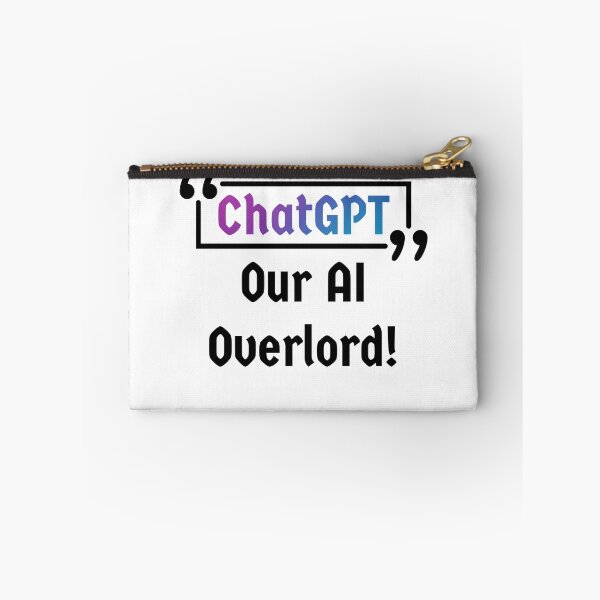 Artikelvorschau, ChatGPT Unser KI-Overlord - [Weiß] entworfen und verkauft von Majmarketers.