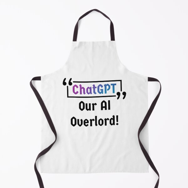 Item preview, ChatGPT Our AI Overlord - [White] designed and sold by Majmarketers.