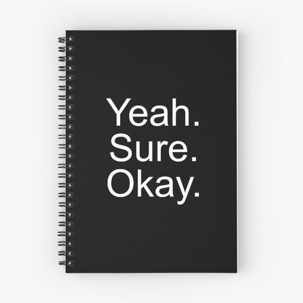 Item preview, Yeah Sure Okay designed and sold by palenicek.
