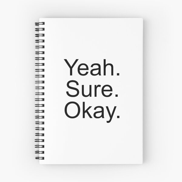 Item preview, Yeah Sure Okay designed and sold by palenicek.