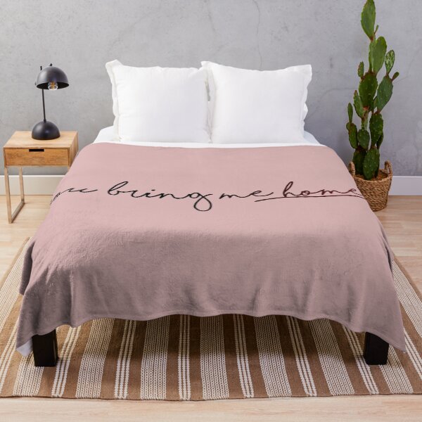 You Bring Me Home - Sweet Creature - HS Throw Blanket