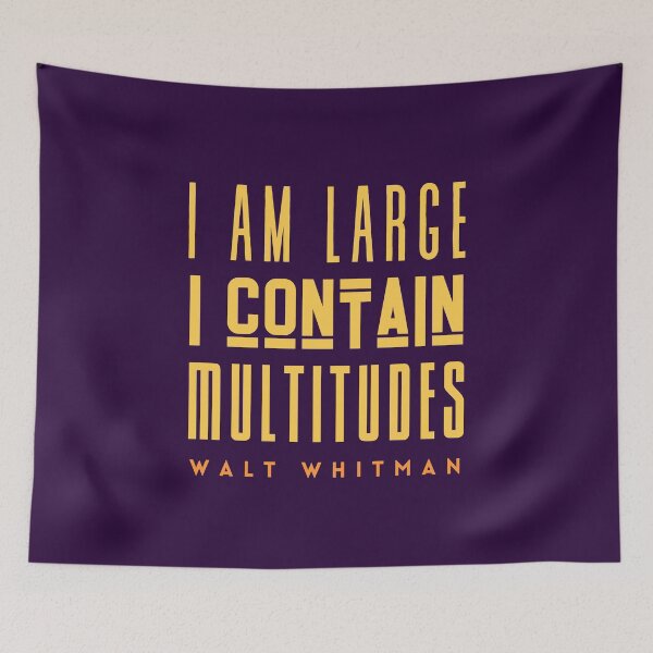 Item preview, Cita de Walt Whitman: Soy grande, contengo multitudes designed and sold by artbleed.