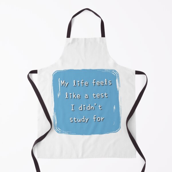 Item preview, My life feels like a test designed and sold by DreamingAwake1.