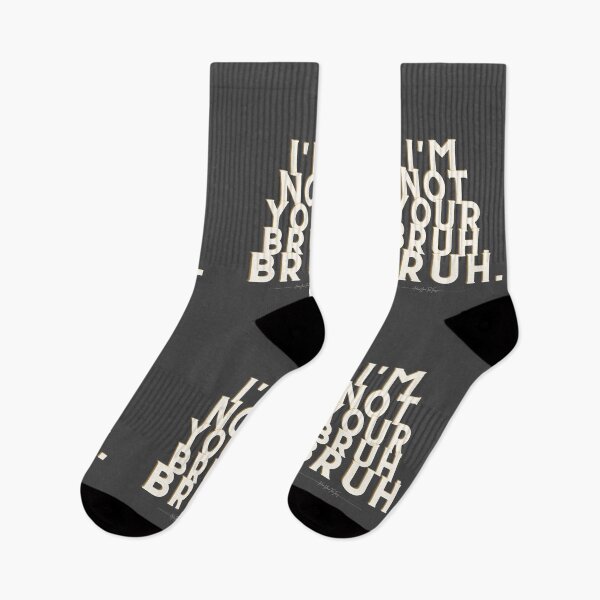 Item preview, I'm Not Your Bruh, Bruh. designed and sold by HooYooTeeTees.