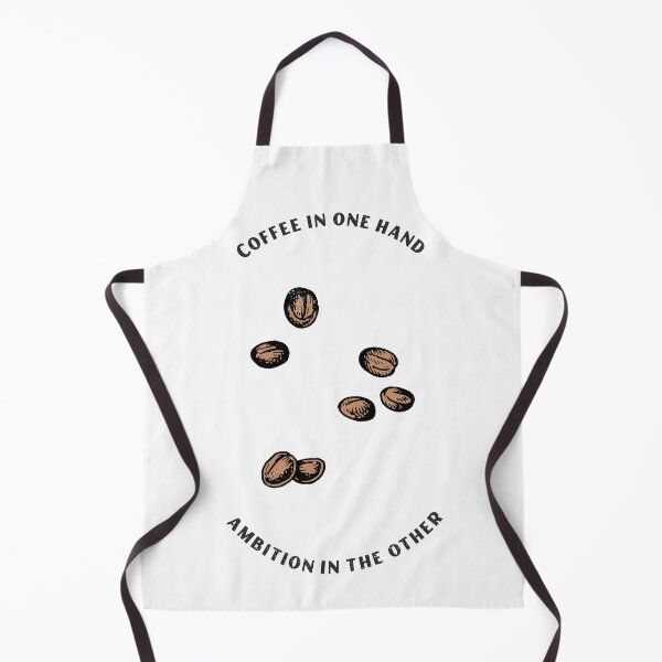 Item preview, Coffee In One Hand, Ambition In The Other Funny designed and sold by Harmonick-Tees.