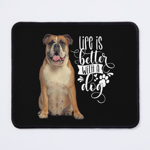 Item preview, Bulldogs Pet Owners  Life Is Better With A Dog designed and sold by fantasticdesign.