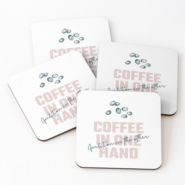 Item preview, Coffee In One Hand, Ambition In The Other Funny designed and sold by Harmonick-Tees.