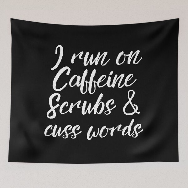 Item preview, I run on caffeine scrubs & cuss words  designed and sold by Adorable Designs.