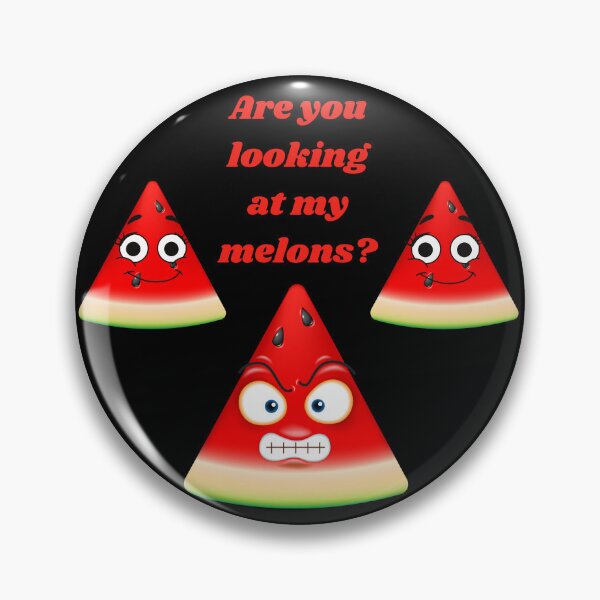 Item preview, Are you looking at my melons? designed and sold by courtney petersen.
