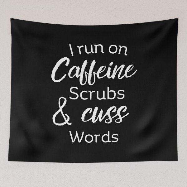 Item preview, I run on caffeine scrubs & cuss words  designed and sold by Adorable Designs.