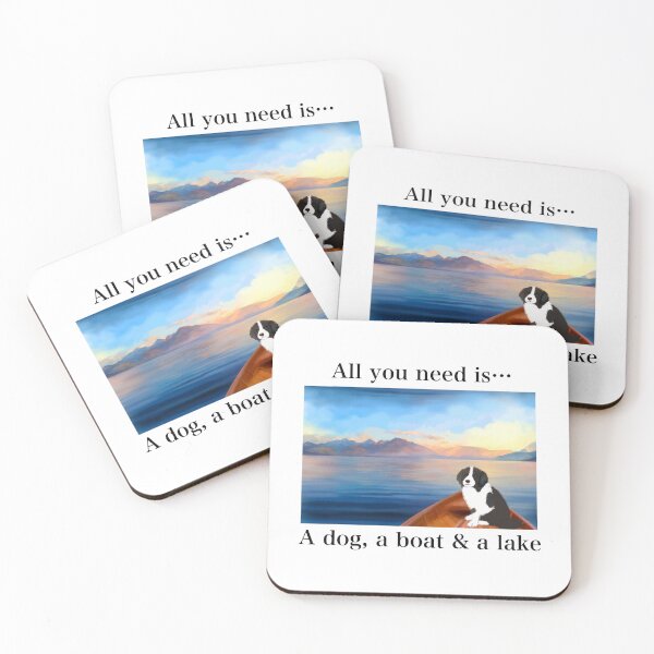 Item preview, All you need is… A dog, a boat and a lake designed and sold by QuirkyCraftz.