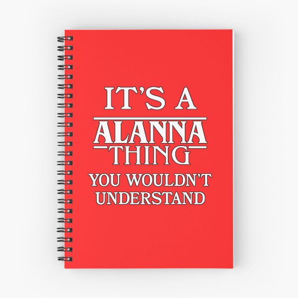 Item preview, Its A Alanna Thing You Wouldnt Understand Funny Cute Gift T Shirt For Men Women Hoodie Sweatshirt Sticker Family Reunion Party designed and sold by arcadetoystore.