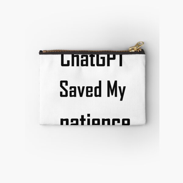 Item preview, ChatGPT Saved My Blue Jeans  patience designed and sold by TechsQuickArt.