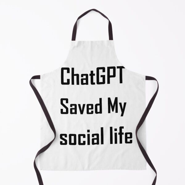 Item preview, AI and ChatGPT is my Hear for social life designed and sold by TechsQuickArt.