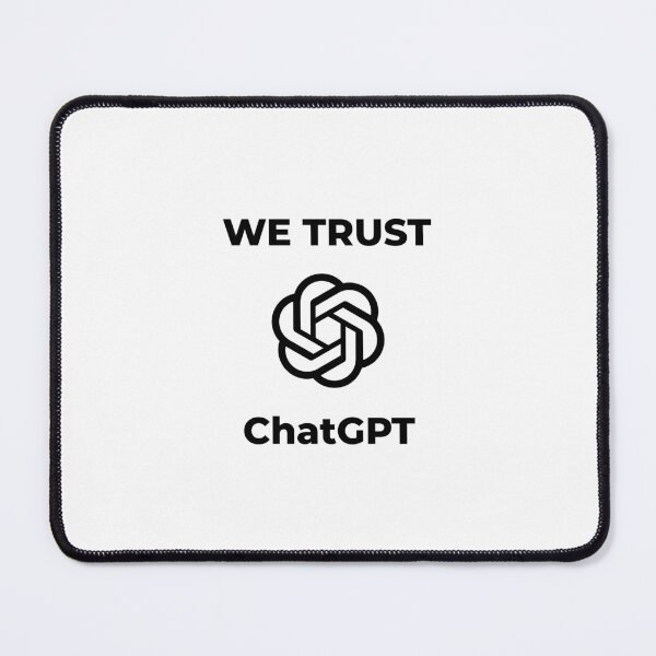 Item preview, We trust ChatGPT designed and sold by NissoufShop.