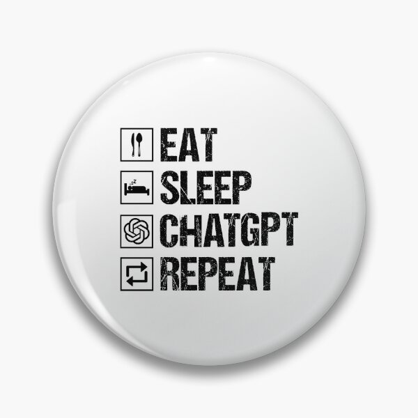Item preview, Eat Sleep ChatGPT Repeat designed and sold by NissoufShop.