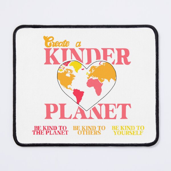 Item preview, Create A Kinder Planet designed and sold by abigaillyles.