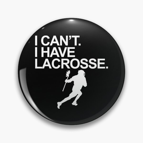 Item preview, I Can't. I Have Lacrosse T- Shirt Design with Lacrosse Player - White Letters designed and sold by aloffredo.