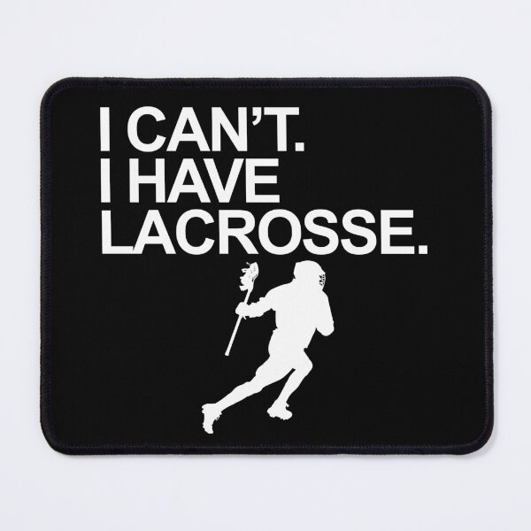 Item preview, I Can't. I Have Lacrosse T- Shirt Design with Lacrosse Player - White Letters designed and sold by aloffredo.