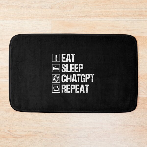 Item preview, Eat Sleep ChatGPT Repeat designed and sold by NissoufShop.