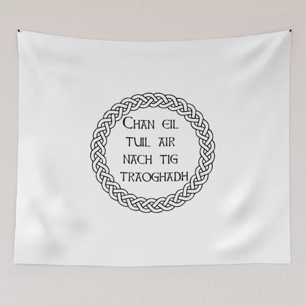 Item preview, Scottish Gaelic Phrase - There isn't a flood which will not subside designed and sold by KyttsyKrafts.