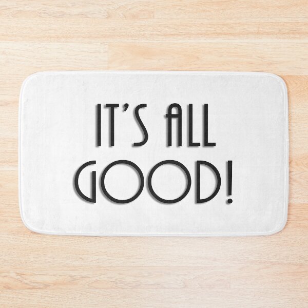 Item preview, It's all Good designed and sold by laugh-out-loud.