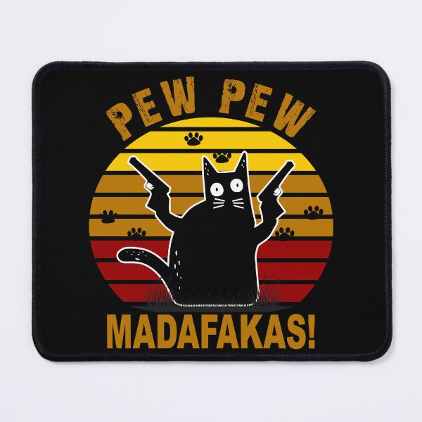 Item preview, PEW PEW MADAFAKAS designed and sold by Kandims.
