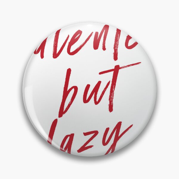Item preview, Talented but lazy. Red text. designed and sold by I-dsgn.
