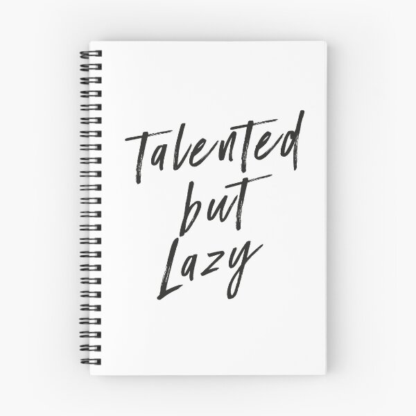 Item preview, Talented but lazy. Black text. designed and sold by I-dsgn.