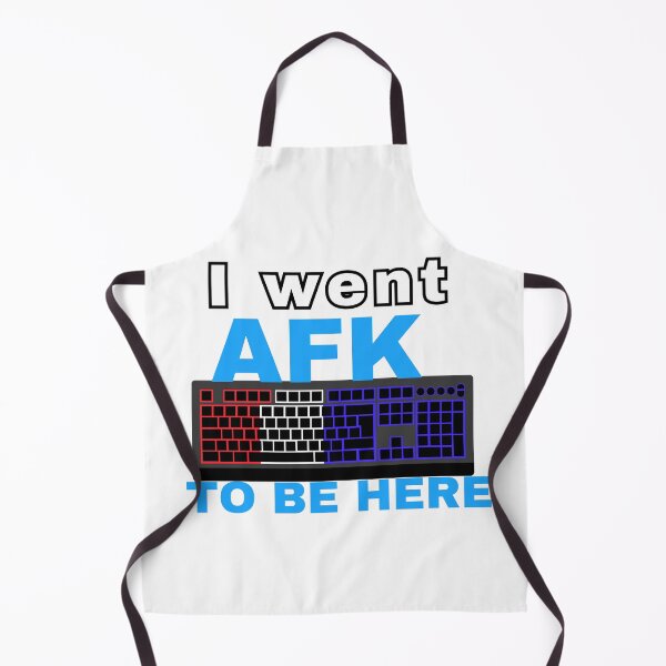 Item preview, I went AFK to be here  designed and sold by Urban-Swaggz.