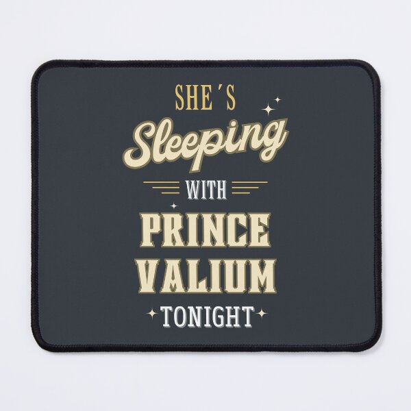 Item preview, She´s sleeping with prince valium tonight designed and sold by GabyDark.