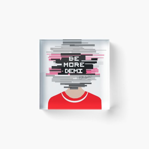 Item preview, Be More Demi-Girl, Be more chill design designed and sold by MicahArts.