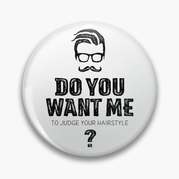 Item preview, Do you want me to judge your hairstyle? designed and sold by I-dsgn.
