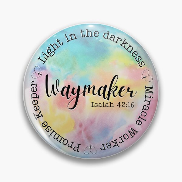 Item preview, Waymaker (Isaiah 42:16) designed and sold by Wordsofjoy.