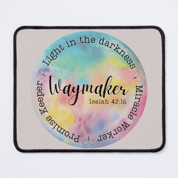 Item preview, Waymaker (Isaiah 42:16) designed and sold by Wordsofjoy.