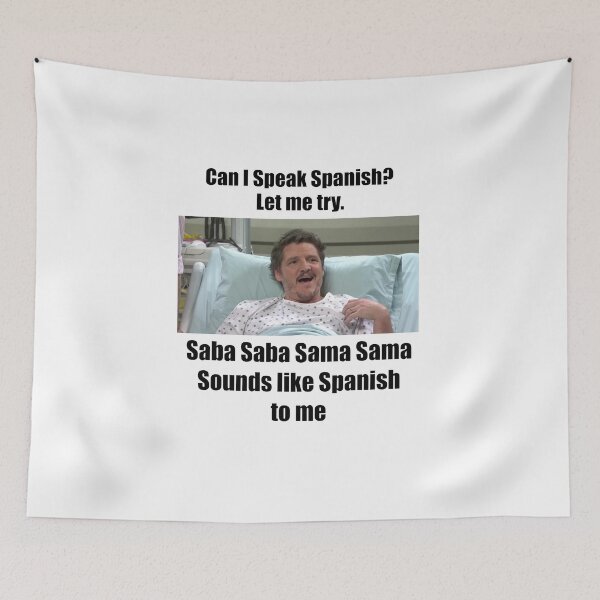 Item preview, Pedro Pascal SNL Spanish designed and sold by Khaos Kreative.