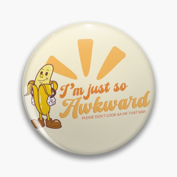 Item preview, Retro Banana - I’m Just So Awkward designed and sold by Birdbrook Academy.