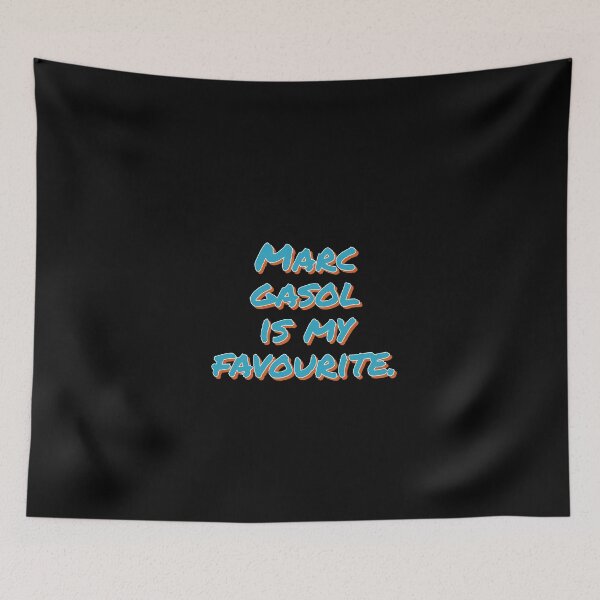 Item preview, Marc gasol is my favourite  designed and sold by Gudteyzz.