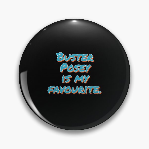 Item preview, Buster posey is my favourite  designed and sold by Gudteyzz.