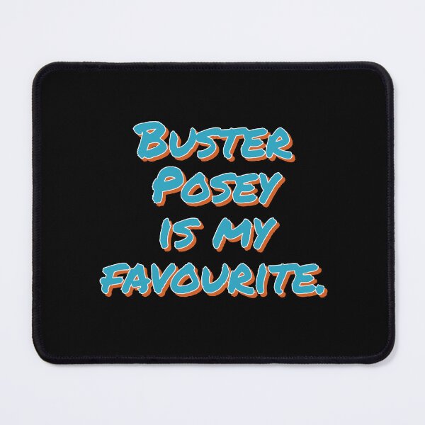 Item preview, Buster posey is my favourite  designed and sold by Gudteyzz.