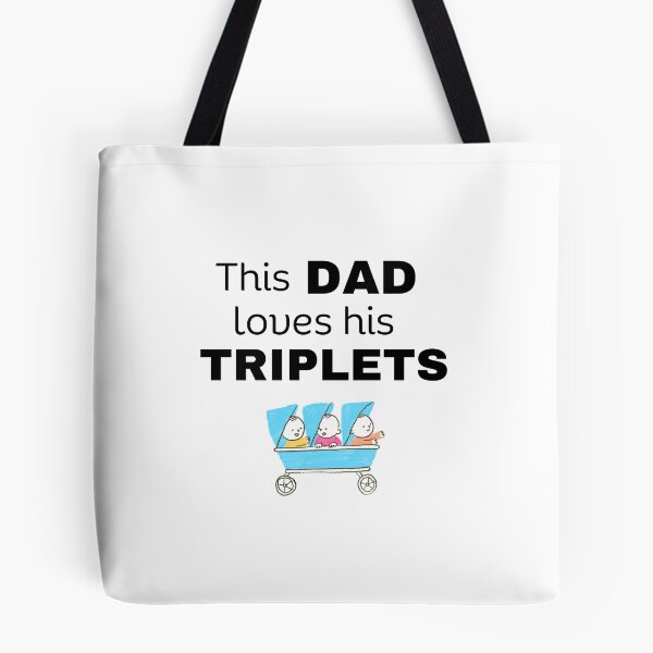 Item preview, This Dad loves his triplets designed and sold by Lilly Swift.