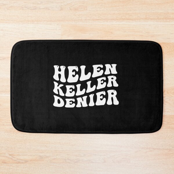 Item preview, Helen Keller Denier Classic T-Shirt   (3) designed and sold by peterstringfeh.