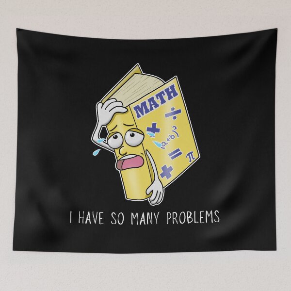 Item preview, I Have So Many Problems - Math Geek Funny designed and sold by Smagnaferous.