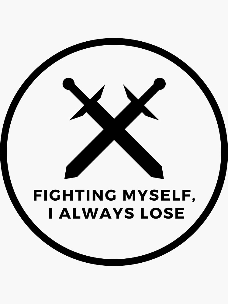 Fighting Myself 