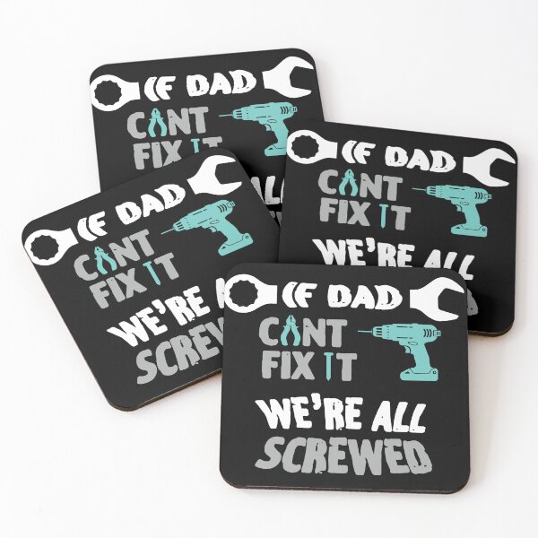 Item preview, If Dad Can't Fix It We're Screwed designed and sold by Socmedtech.